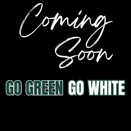 GO GREEN GO WHITE