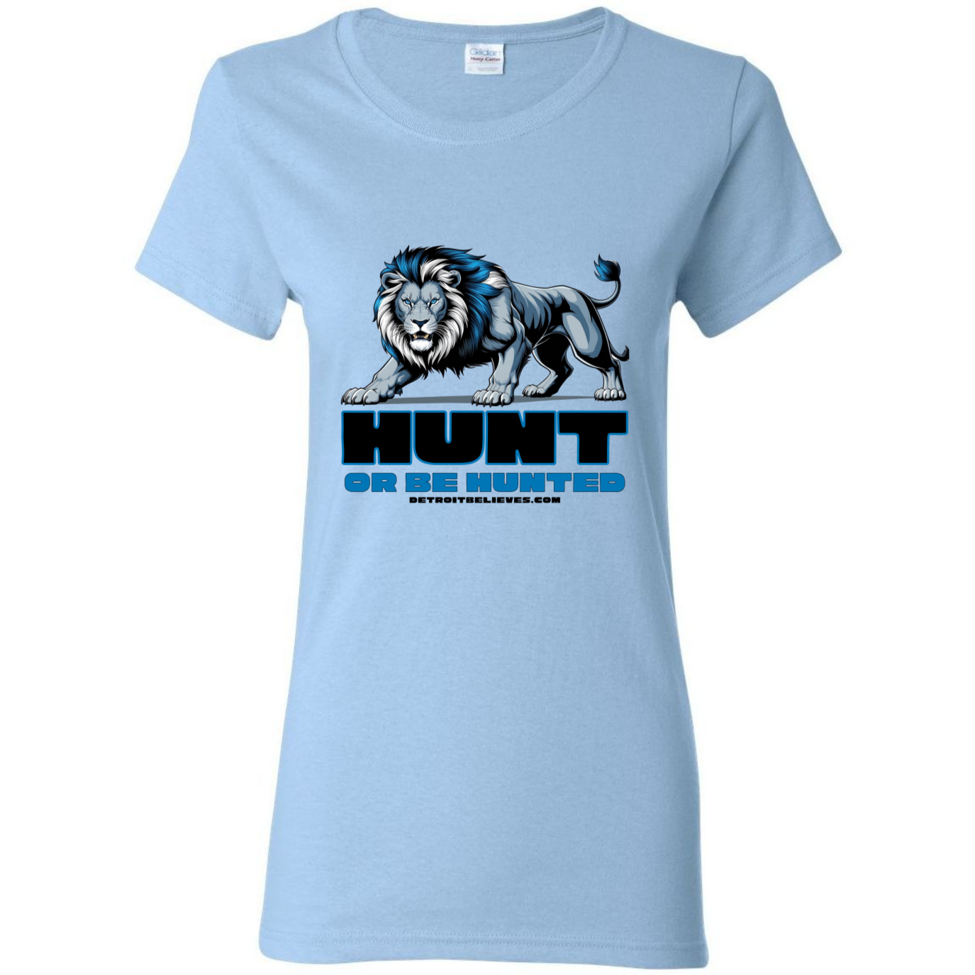 HUNT OR BE HUNTED Detroit Football Women's T-Shirt