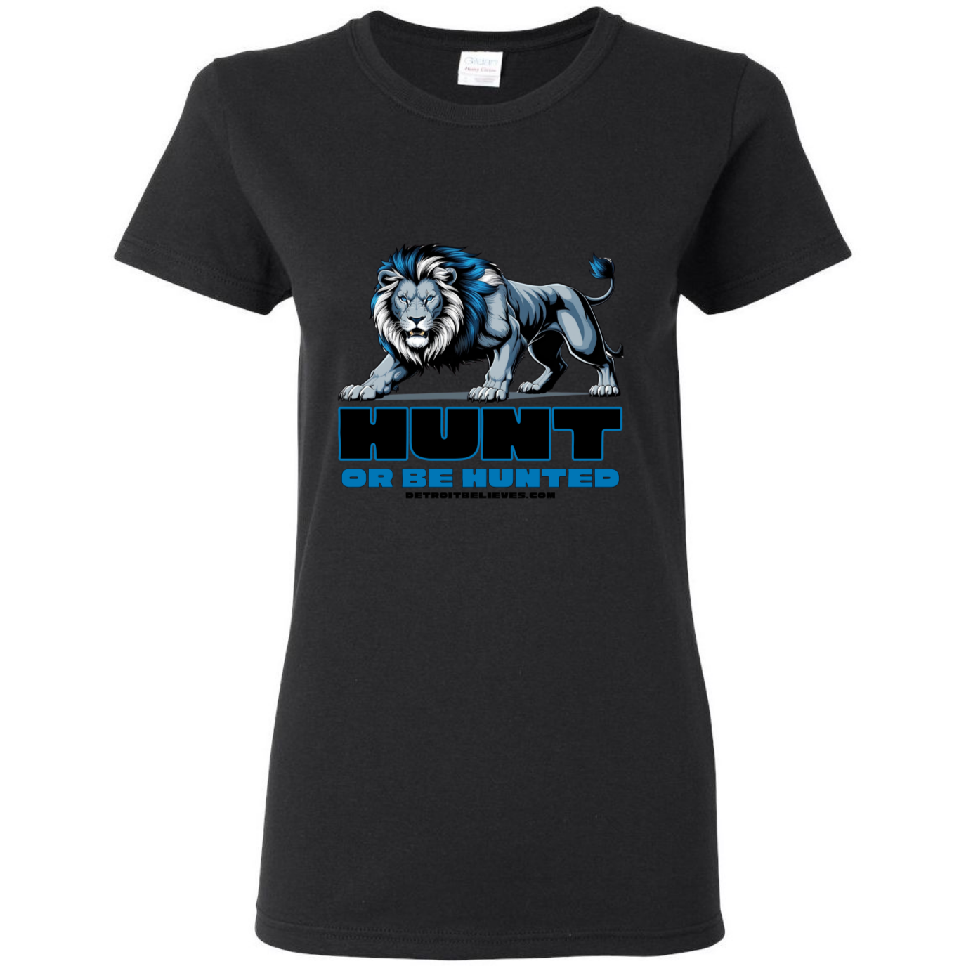 HUNT OR BE HUNTED Detroit Football Women's T-Shirt