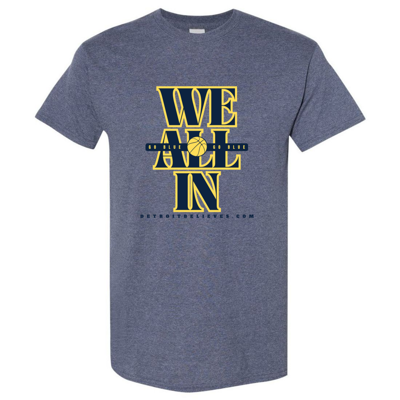 WE ALL IN Hoops Go Blue Mens T-Shirt